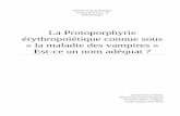 La Protoporphyrie érythropoïétique connue sous - E.P.P ...