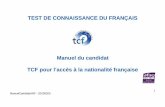 TEST DE CONNAISSANCE DU FRANÇAIS Manuel du candidat TCF