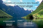 Secrets et couleurs des fjords Norvège