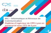 IRC Informatique et Réseaux de Communication - ITII-Lyon