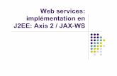 Web services: implémentation en J2EE: Axis 2 / JAX-WS