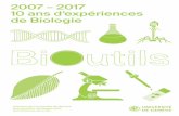 2007 – 2017 10 ans d’expériences de Biologie - BiOutils