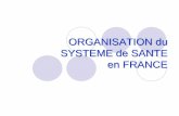 ORGANISATION DU SYSTEME DE SANTE en FRANCE