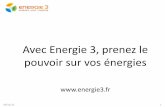Avec Energie 3, prenez le pouvoir sur vos énergies