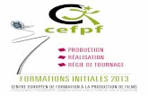 PRODUCTION RÉALISATION RÉGIE DE TOURNAGE