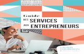 Guide des services AUX ENTREPRENEURS