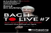 BACH TO LIVE # 7