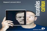 Rapport annuel 2013 Incurables curieux - Pour la recherche ...