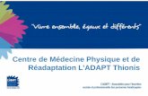 Centre de Médecine Physique et de Réadaptation L’ADAPT Thionis