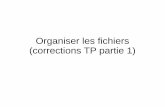 Organiser les fichiers (corrections TP partie 1)