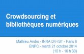 Crowdsourcing et (10 h - 10 h 30) bibliothèques numériques