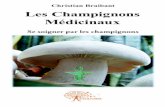 Christian Braibant Les Champignons Médicinaux