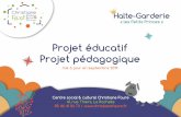 Projet éducatif Projet pédagogique 2019-2020