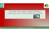 30 ANS VUS PAR L’INDUSTRIEL - Euro-Pharmat.com