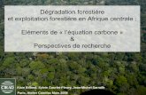 Dégradation forestière et exploitation forestière en ...