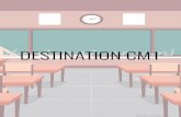 destination cm1 DESTINATION CM1