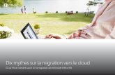 Dix mythes sur la migration vers le cloud