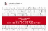FAIRE LE BON CHOIX ENTRE ÉDITION ET AUTO-PUBLICATION