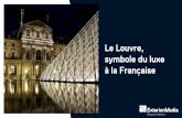 Le Louvre, symbole du luxe à la Française