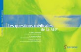 Les questions médicales de la SEP - [Sclérose en plaques]