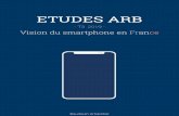 Vision du smartphone en France ETUDES ARB
