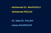 Mohamed EL MAATAOUI - Mohamed ROUAI - EL Mati EL FALEH