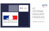 LE SYSTÈME EDUCATIF FRANCAIS