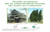 Guide pratique de la valorisation locale du bois en Luberon