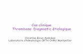 Cas clinique Thrombose: Diagnostic étiologique