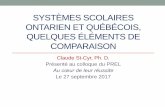 Systèmes scolaires ontarien et québécois, quelques ...