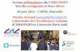 Actions pédagogiques du CNRS/IN2P3 Vers les enseignants et ...