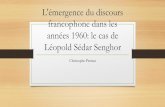 L'émergence du discours francophone dans les années 1960 ...