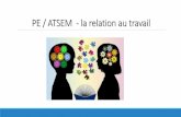 PE / ATSEM - la relation au travail - Académie de Grenoble