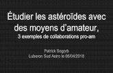 Étudier les astéroïdes avec des moyens d’amateur,