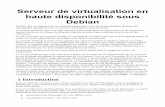 Serveur de virtualisation en haute disponibilité sous Debian