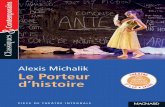 Alexis Michalik Le Porteur d’histoire