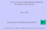 ACTUALITES ARCHEOLOGIQUES INTERNATIONALES Juin 2012 ...