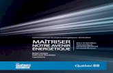 Commission sur les enjeux énergétiques du Québec MAÎTRISER