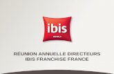 RÉUNION ANNUELLE DIRECTEURS IBIS FRANCHISE FRANCE