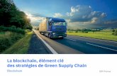 La blockchain, élément clé des stratégies de Green Supply ...