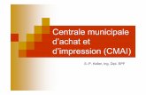 Centrale municipale d’achat et d’impression (CMAI)