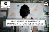 PROGRAMME DE FORMATION INITIALE VTC FORMULE 70 HEURES