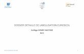 DOSSIER DETAILLE DE LABELLISATION EUROSCOL