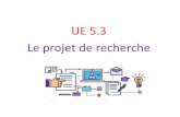 UE 5.3 Le projet de recherche