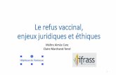 Le refus vaccinal, enjeux juridiques et éthiques