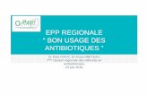 EPP REGIONALE “ BON USAGE DES ANTIBIOTIQUES