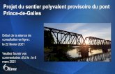 Projet du sentier polyvalent provisoire du pont Prince-de ...