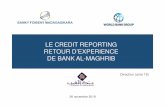 LE CREDIT REPORTING RETOUR D’EXPERIENCE DE BANK AL …