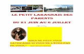 LE PETIT LARAGNAIS DES PARENTS Du 21 juin AU 6 juillet