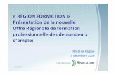 «RÉGION FORMATION» de la nouvelle Régionale de formation ...